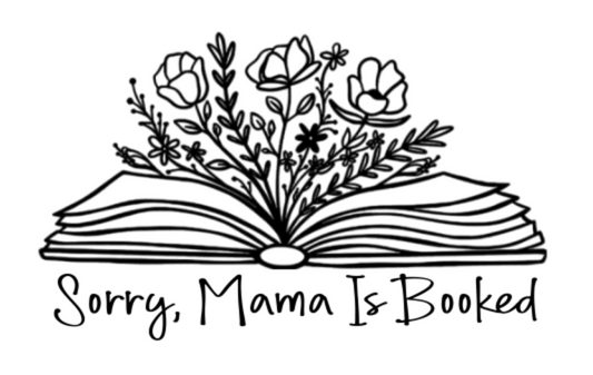 Sorry, Mama is Booked