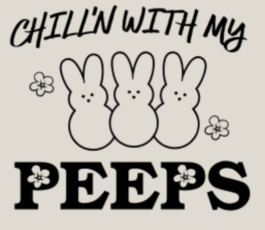 Chill'n With My Peeps