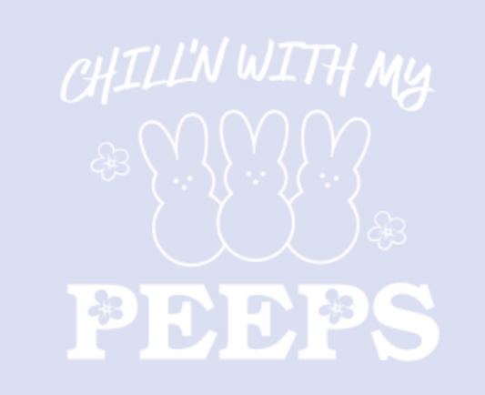 Chill'n With My Peeps