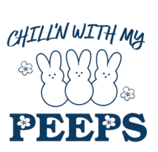 Chill'n With My Peeps